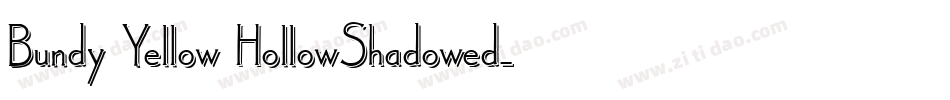 Bundy Yellow HollowShadowed字体转换